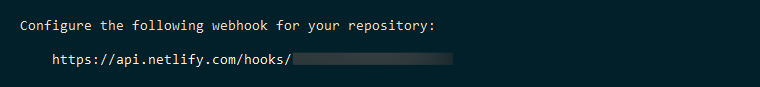 Sample terminal output reads: 'Configure the following webhook for your repository,' and displays a URL.
